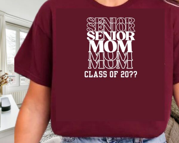 Proud Senior Mom T-Shirt – Custom Graduation Year with 3 Seniors & 3 Moms Design - Image 5