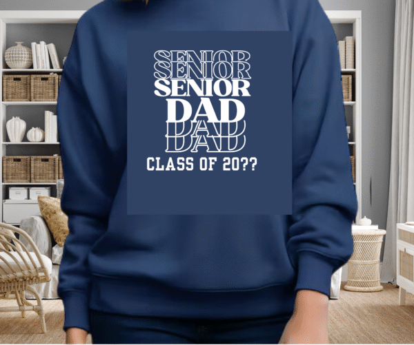 Senior Dad Graduation Sweatshirt – Proud Dad Gift for the Graduate - Image 7