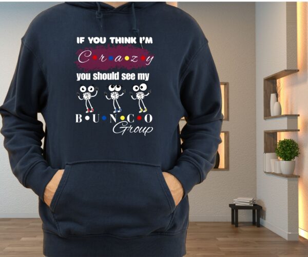 🎉 Funny Bunco Hoodie | CRAZY Friends Style Game Night Hoodie - Image 6