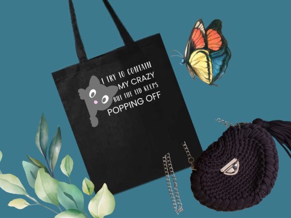 Funny Cat Tote Bag – Crazy Cat Quote “I Try to Contain My Crazy but the Lid Keeps Popping Off”