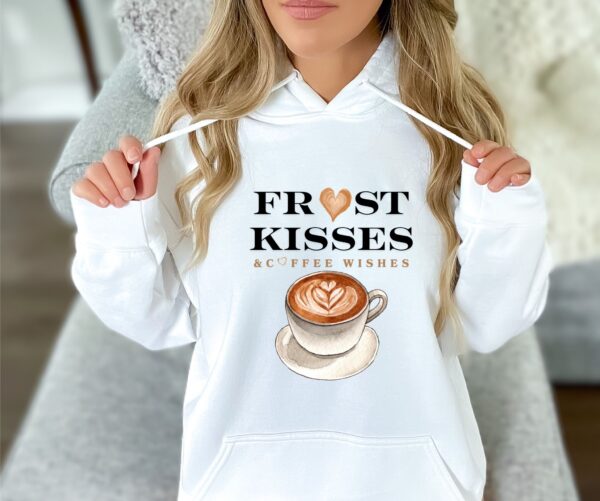Frost Kisses & Coffee Wishes Hoodie  Cozy Winter Coffee Lover Pullover - Image 2