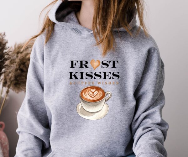 Frost Kisses & Coffee Wishes Hoodie  Cozy Winter Coffee Lover Pullover - Image 3