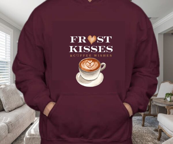 Frost Kisses & Coffee Wishes Hoodie  Cozy Winter Coffee Lover Pullover - Image 6