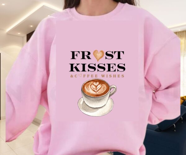 Frost Kisses & Coffee Wishes Sweatshirt | Cozy Winter Coffee Lover Apparel JOYSHOP10 - Image 3