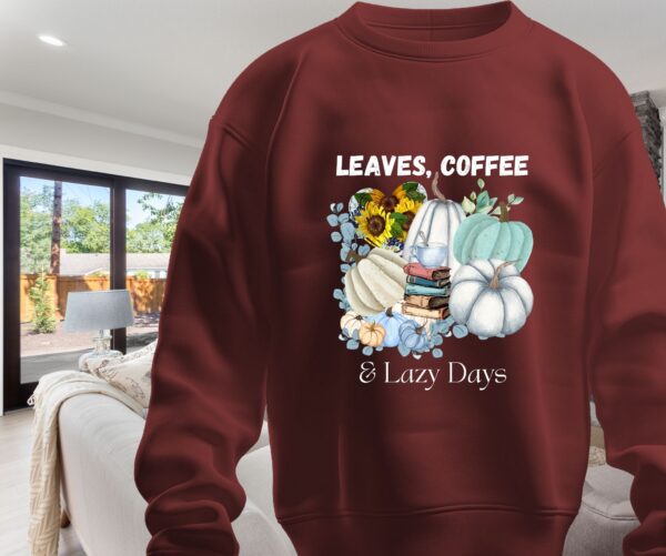 Leaves, Lattes & Lazy Days Sweatshirt | Aqua Blue Pumpkin Coffee Cozy Fall Pullover | Autumn Comfort Wear by JoyShop10 - Image 6